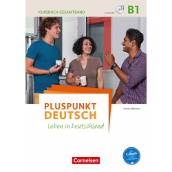 Pluspunkt Deutsch - Leben in Deutschland. Allgemeine Ausgabe B1: Gesamtband. Kursbuch mit interaktiven Übungen