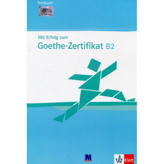  Mit Erfolg zum Goethe B2. Testbuch (+ Online-Audio)