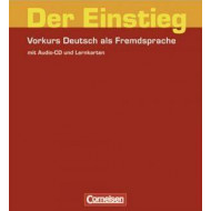 Der Einstieg Vorkurs. Deutsch als Fremdsprache. Arbeitsheft mit CD und Lernkarten