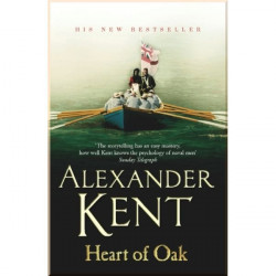 Heart of Oak (Book 27). Alexander Kent. ISBN:9780099484264