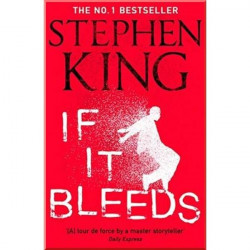 If It Bleeds, Главная Художественная Фантастика и Фэнтези Мистика If It Bleeds. Stephen King. ISBN:9781529391572