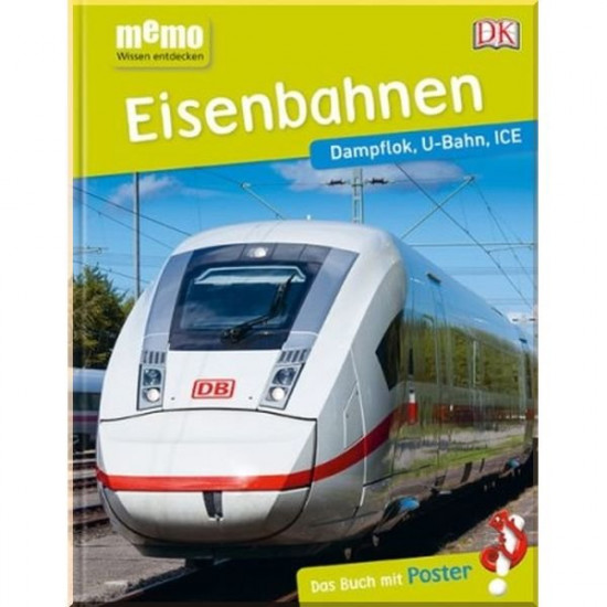  Dorling Kindersley Verlag memo Wissen entdecken: Eisenbahnen. Dorling Kindersley Verlag. ISBN:9783831035441