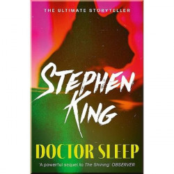 Doctor Sleep, Chilling Classics. Stephen King. ISBN:9781444761184