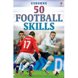 Детская книга 50 Football Skills (9781409583097)